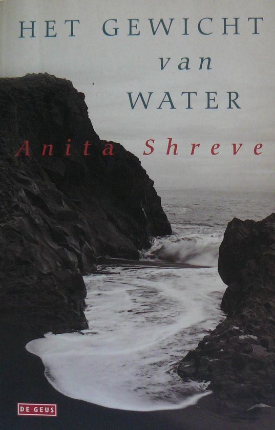 Onenigheid Vochtig Middeleeuws Gewicht Van Water, Anita Shreve | 9789052266510 | Boeken | bol.com