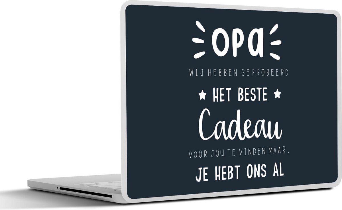 Afbeelding van product SleevesAndCases  Laptop sticker - 15.6 inch - Opa - Quotes - Het beste cadeau - Spreuken
