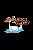 No Ducks No Glory