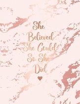 She Believed She Could So She Did