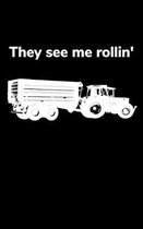 They see me rollin'