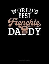World's Best Frenchie Daddy