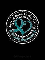 There Is More to My Story - Pcos Awareness: Composition Notebook