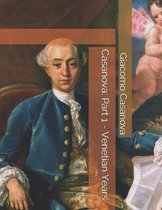 Casanova: Part 1 - Venetian Years