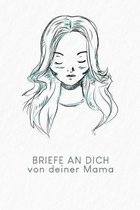 Briefe an Dich von deiner Mama: Erinnerungsbuch fur Dein Baby - Motiv