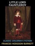 Frances Hodgson Burnett Collection 1 - Little Lord Fauntleroy