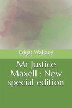 Mr Justice Maxell