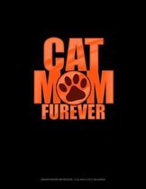 Cat Mom Furever