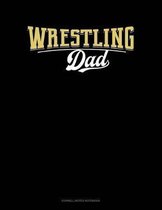 Wrestling Dad