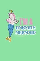 I'm A Unicorn Mermaid