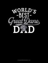 World's Best Great Dane Dad: Storyboard Notebook 1.85
