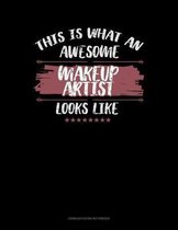 This Is What An Awesome Make Up Artist Looks Like