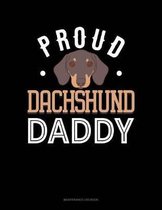 Proud Dachshund Daddy