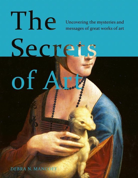 Foto: The secrets of art hidden messages meanings and mysteries