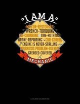 I Am A Motor-Restoring Wrench-Torquing Oil-Changing Tire-Rotating Brake-Repairing Car-Caring Engine Is Never-Stalling Diagnosis Problem-Solving Greased-Covered Mechanic