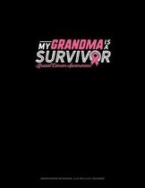 My Grandma Is A Survivor Breast Cancer Awareness
