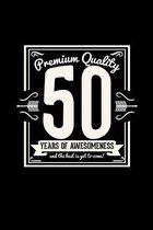 Premium Quality 50 years awesomeness