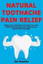 Natural Toothache Pain Relief