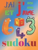 J'ai dix ans et j'aime sudoku