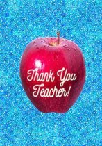 Thank You Teacher: 7X10 wide ruled composition book
