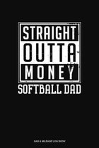 Straight Outta Money Softball Dad