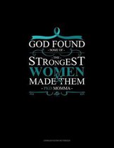 God Found Some of The Strongest Women And Made Them PKD Momma