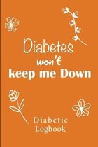 Diabetic Log Book: Log Book for Diabetics Weekly Blood Sugar Diary - 52 weeks - 5 Time Before-After - 111 pages, 6 x9  - Paperback - orange background quote
