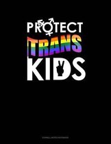 Protect Trans Kids