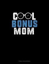 Cool Bonus Mom