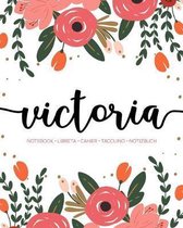 Victoria: Notebook - Libreta - Cahier - Taccuino - Notizbuch: 110 pages paginas seiten pagine