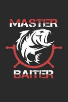 Master baiter