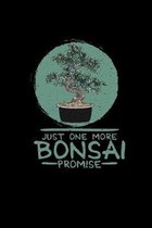 Just one more bonsai