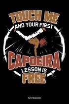 Touch Me And Your First Capoeira Lesson Is Free