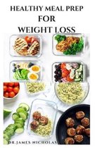 Healthy Meal Prep for Weight Loss