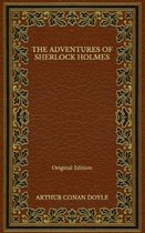 The Adventures of Sherlock Holmes - Original Edition