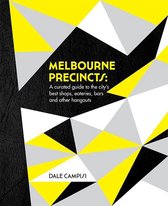The Precincts - Melbourne Precincts