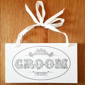 Wit houten bord Groom - bruidegom - trouwen - huwelijk - decoratie - trouwartikelen