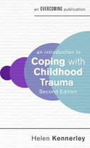 An Introduction to Coping series - An Introduction to Coping with Childhood Trauma, 2nd Edition