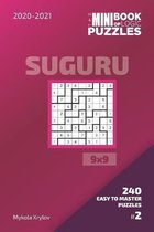 The Mini Book Of Logic Puzzles 2020-2021. Suguru 9x9 - 240 Easy To Master Puzzles. #2
