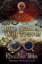 Have Name, Will Travel