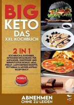 BIG KETO Das XXL Kochbuch