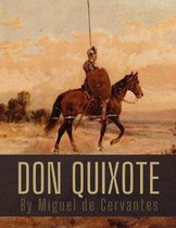 Don Quixote by Miguel de Cervantes