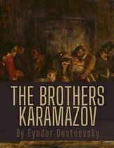 The Brothers Karamazov by Fyodor Dostoevsky