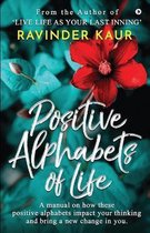 Positive Alphabets of Life