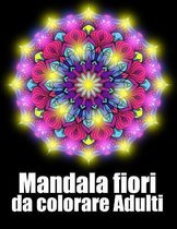 Mandala fiori da colorare adulti