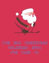 The big christmas coloring book for_kids +2