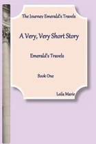 A Very, Very Short Story, Emerald's Travels