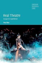 Theatre and Performance Theory- Real Theatre
