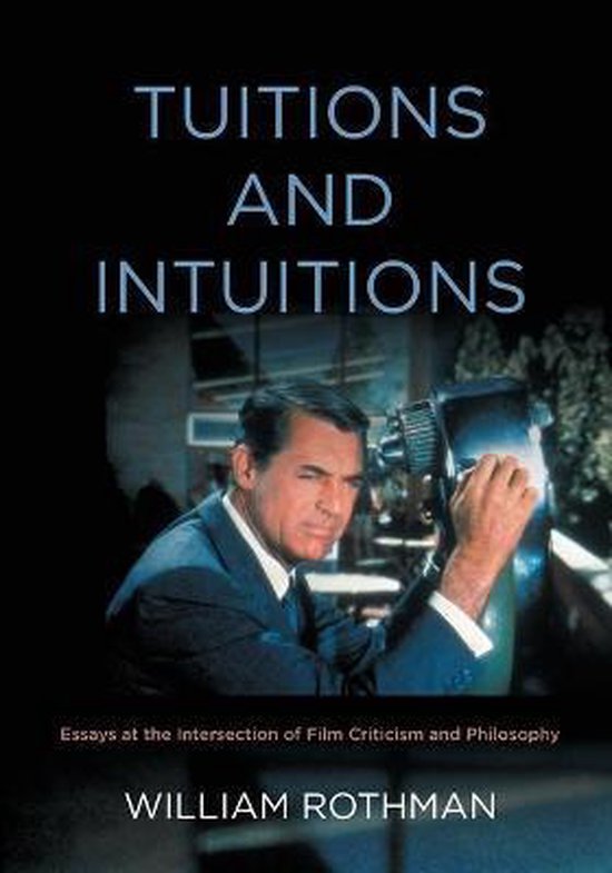 Tuitions and Intuitions, William Rothman 9781438475783 Boeken