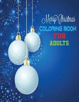Merry Christmas COLORING BOOK FOR ADULTS